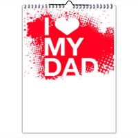 I Love My Dad - Foto Calendario A3 multi pagina